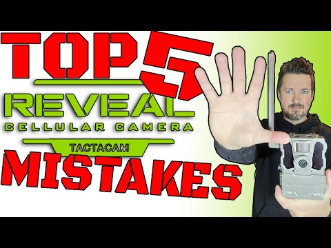 Top 5 Mistakes, Fixes and Tips for Tactacam Reveal Cellular Trail Cams: XB, SK, X Gen 2.0 and X Pro